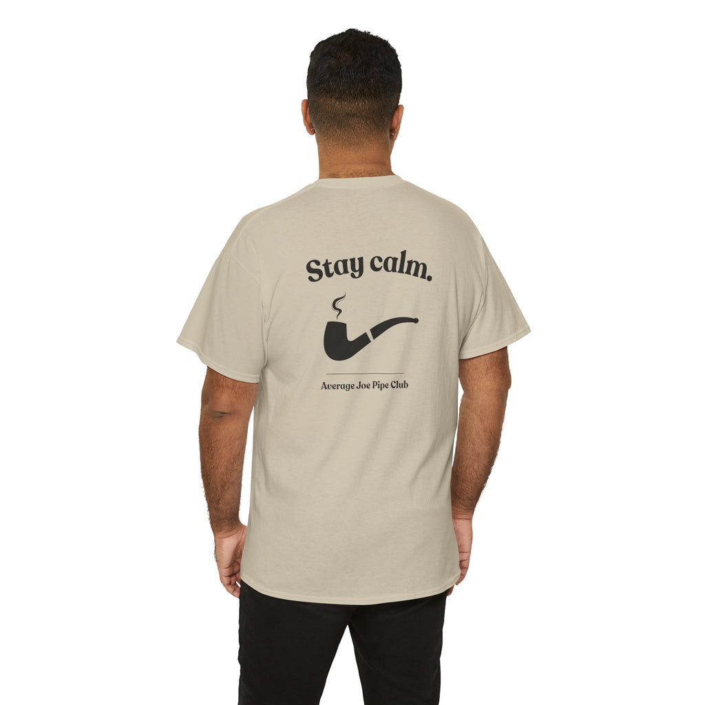 AJPC - Mid-Weight Cotton - Stay Calm Pipe T‑Shirt - front/back - Multiple Colors