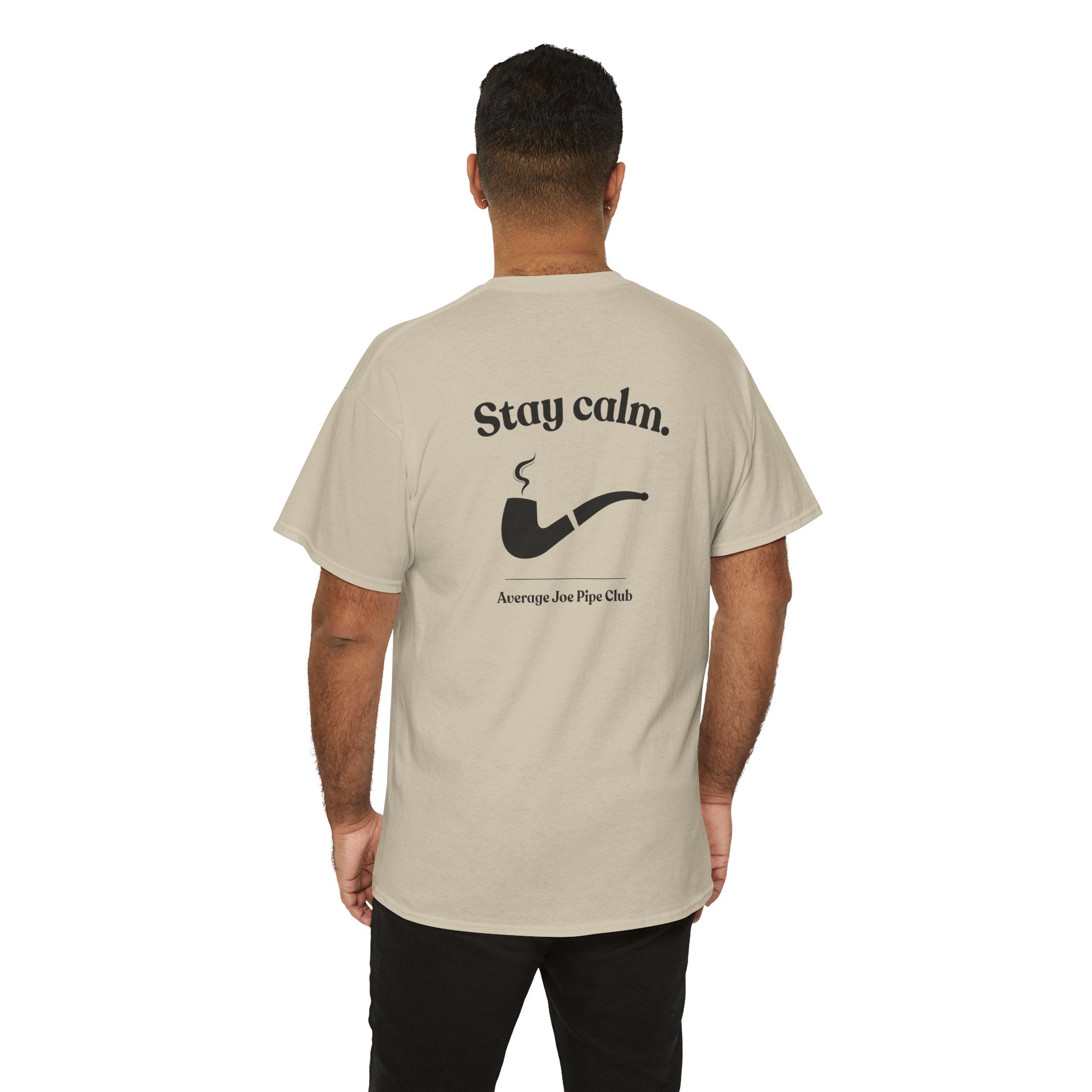 AJPC - Mid-Weight Cotton - Stay Calm Pipe T‑Shirt - front/back - Multiple Colors