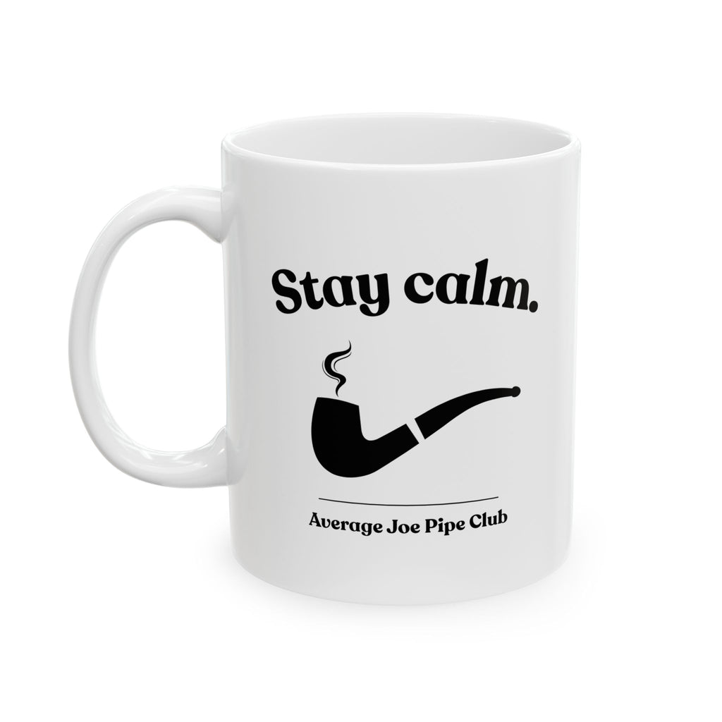 AJPC Stay Calm 11oz/15oz Coffee Mug