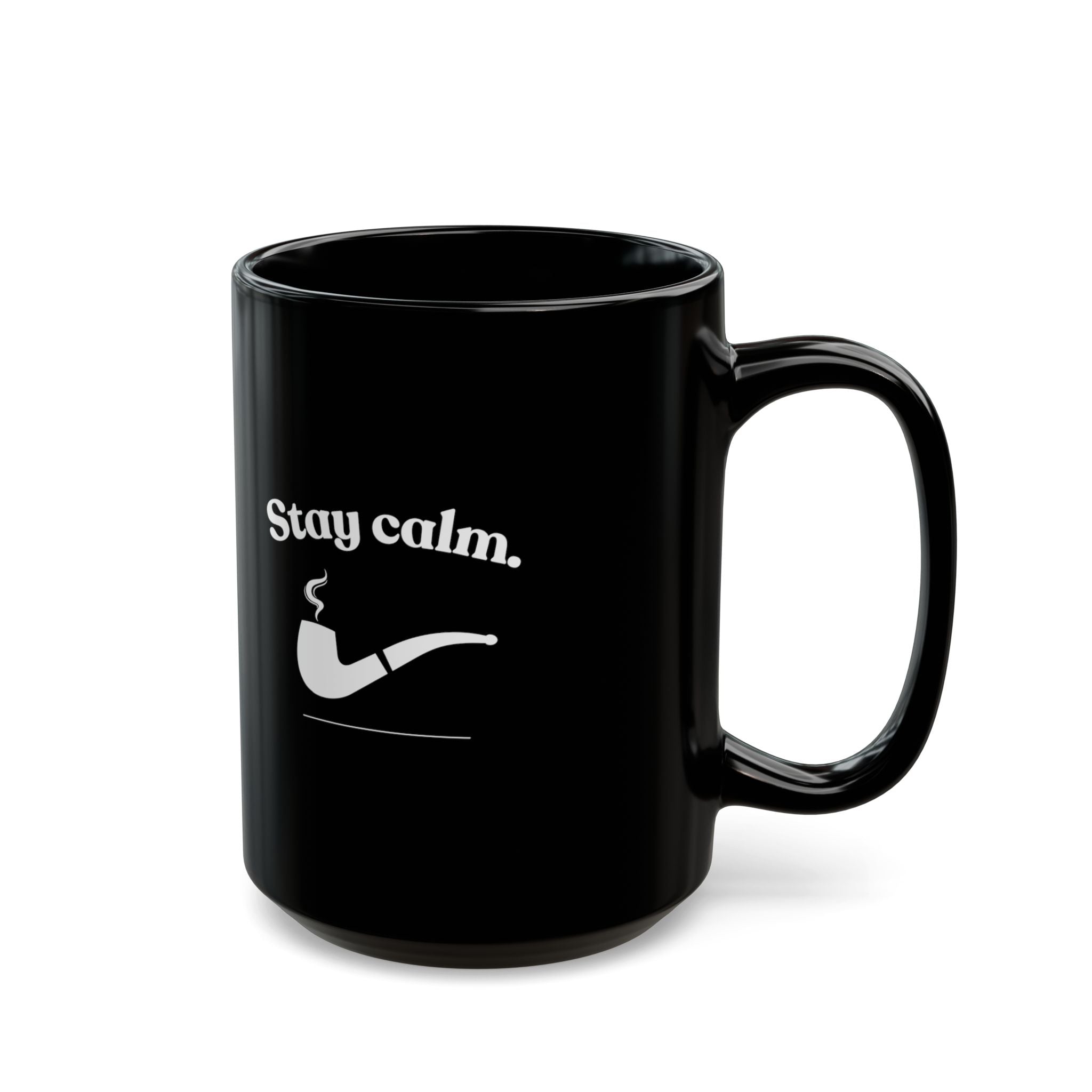 Stay Calm Black Mug - Black Coffee Cup (11oz/15oz)