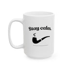Stay Calm 11oz/15oz Coffee Mug