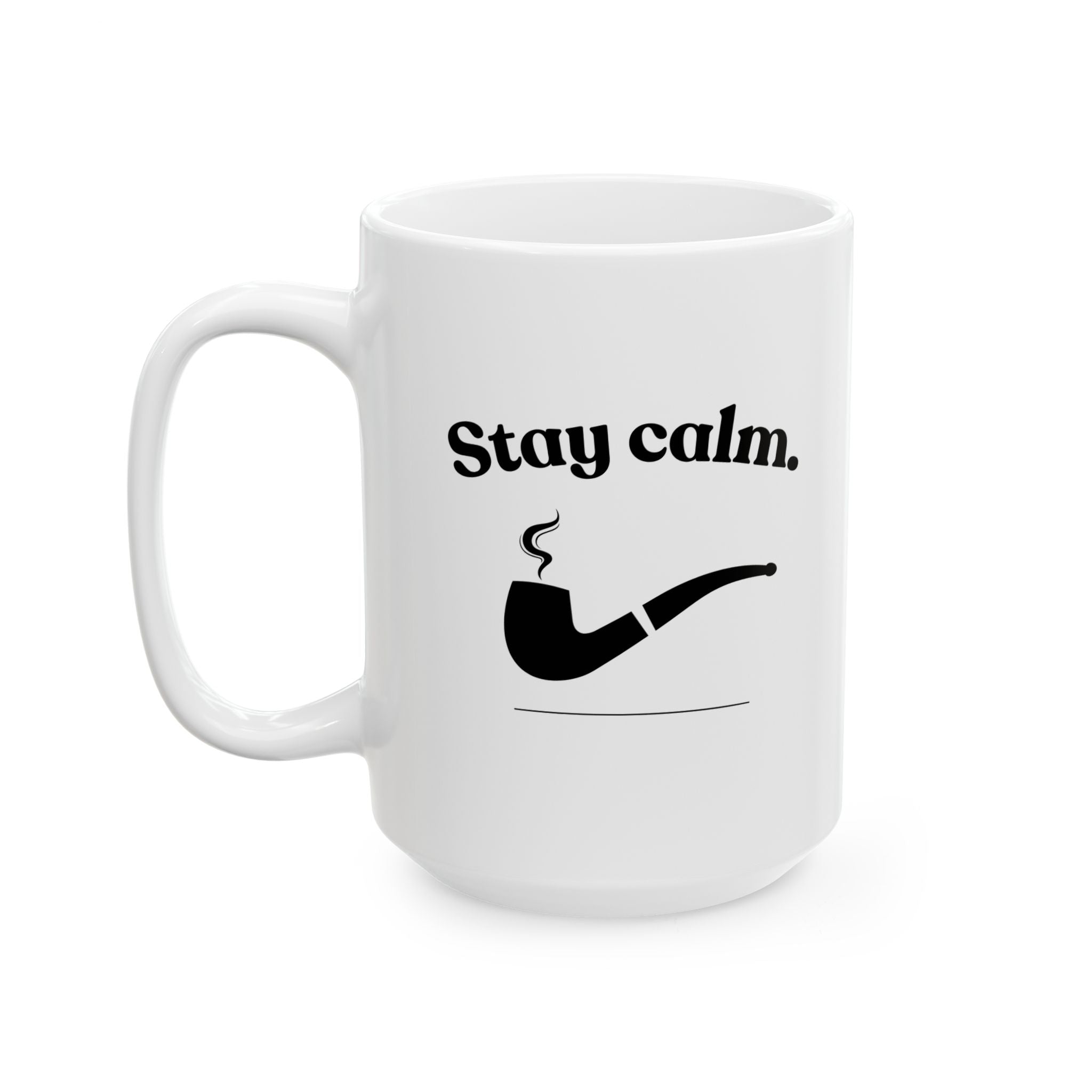 Stay Calm 11oz/15oz Coffee Mug