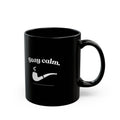 Stay Calm Black Mug - Black Coffee Cup (11oz/15oz)