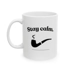 Stay Calm 11oz/15oz Coffee Mug