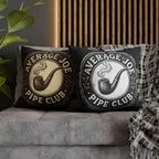 Pipe Club Throw Pillow — "Average Joe" Man Cave Pillow, Dual Sided