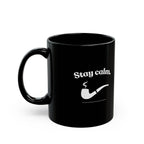 Stay Calm Black Mug - Black Coffee Cup (11oz/15oz)